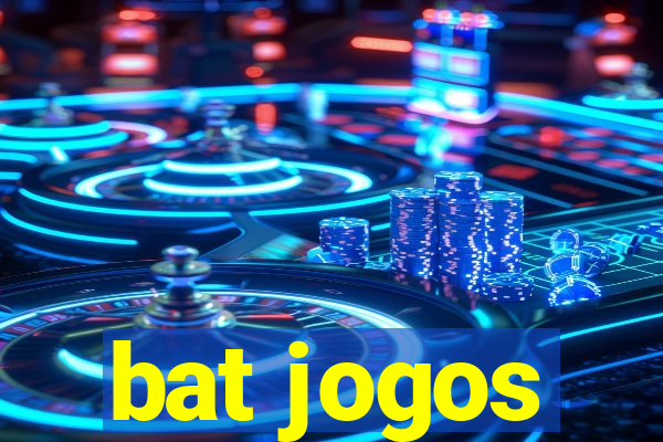 bat jogos